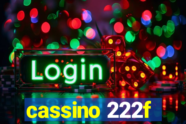 cassino 222f